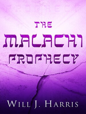cover image of The Malachi Prophecy